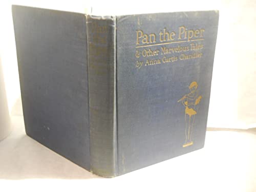 Pan the piper & other marvelous tales / by Anna... B00663HH5G Book Cover