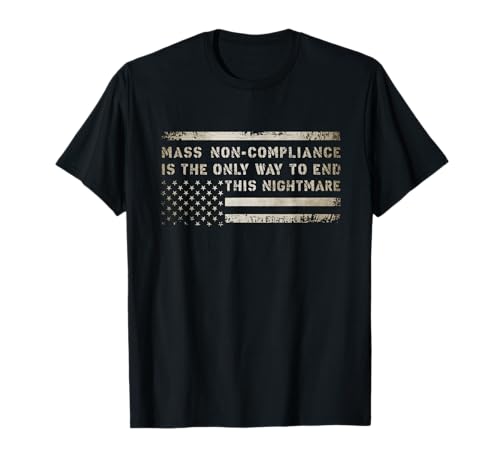 Mass Non Compliance - Upside Down American Flag T-Shirt