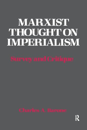 Marxist Thought on Imperialism: Survey and Critique
