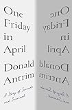 One Friday in April: A Story of Suicide and Survival
