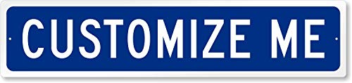 SmartSign Personalize Your Own Blue Street Sign | 4" x 18" Aluminum