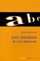 Petit abÃ©cÃ©daire des mots dÃ©tournÃ©s (French Edition) 2804021947 Book Cover