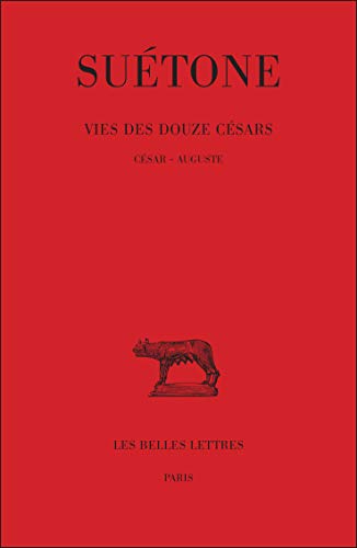 Suetone, Vie Des Douze Cesars: Tome I: Cesar - ... [French] 2251012575 Book Cover