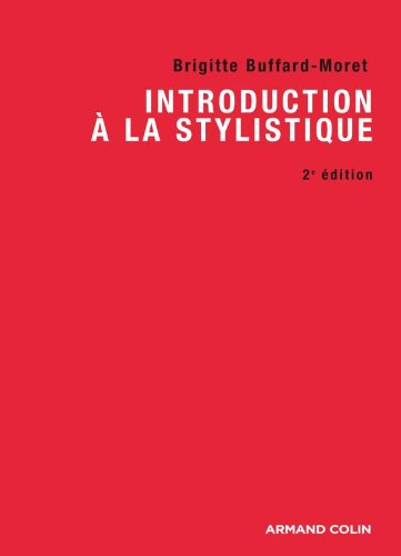 Télécharger Introduction à la stylistique - 2e ed. - Avec exercices corrigés: Avec exercices corrigés PDF Ebook En Ligne