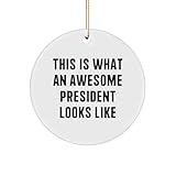 Funny President Gifts, President Circle Ornament, 'This is What an Awesome President Looks Like' Christmas Unique Gifts from Friends or Family