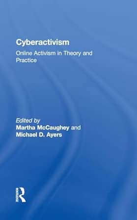 Cyberactivism: Online Activism in Theory and Practice book cover