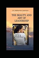 The Beauty and Art of Leadership B0F5WSDC78 Book Cover