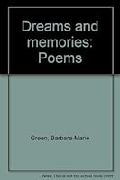 Dreams and memories: Poems 1883414059 Book Cover
