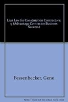 Lien Law for Construction Contractors (Advantage Contractor Business Success, Vol 9) 1888198249 Book Cover
