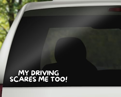 Image of My Driving Scares Me Too Decal | Funny Car Decal Bumper Sticker Truck Window Decal | 8 inch x 1.7 inch Size | Made in USA