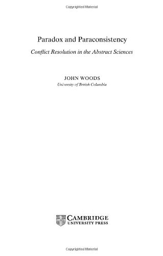 Paradox and Paraconsistency: Conflict Resolution in the Abstract Sciences