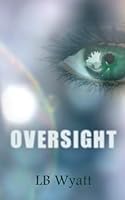Oversight 1976298601 Book Cover