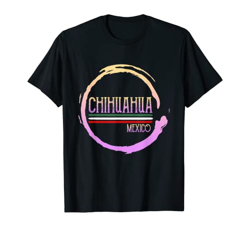 Chihuahua México Travel Flag Tee Mexican Tourist Souvenir Camiseta