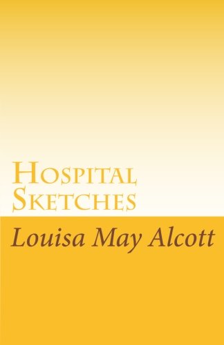 Hospital Sketches 1605893323 Book Cover
