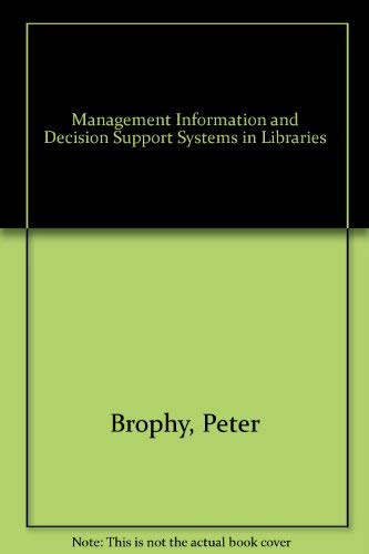 Peter Brophy Library Amazon | Management Information and Decision Support Systems in ...