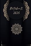 Notebook 2025 Mandalas - Monthly Planner with Notes & 2025-2026 Calendars: A Beautifully Decorated & Colorful Journal for an Inspired Year