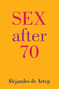 Paperback Sex After 70 Book