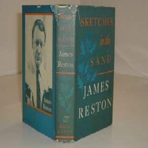 SKETCHES IN THE SAND By JAMES RESTON 1967 First... B0078EP7CC Book Cover