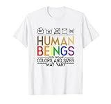 Human beings 100% organic Colors and Sizes may vary - LGBTQ T-Shirt