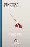  Pintura y ciencias penales (Colección Especial) (Spanish Edition)