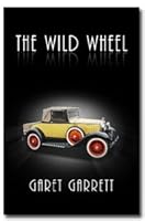 The Wild Wheel B0006AT2FI Book Cover