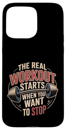 The Real Workout Starts When You Want To Stop |- �X�}�z�P�[�X iPhone 15 Pro Max �p