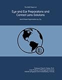  The 2022 Report on Eye and Ear Preparations and Contact Lens Solutions: World Market Segmentation by City