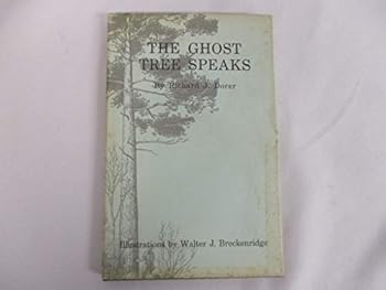 Hardcover THE GHOST TREE SPEAKS. Signed copy Book