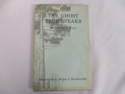 THE GHOST TREE SPEAKS. Signed copy B000I7023A Book Cover