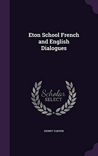 Eton School French and English Dialogues
