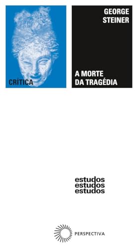 A morte da tragédia: