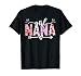 Girl Nana Floral Happy Mother's Day Mommy Girl Women Kid T-Shirt