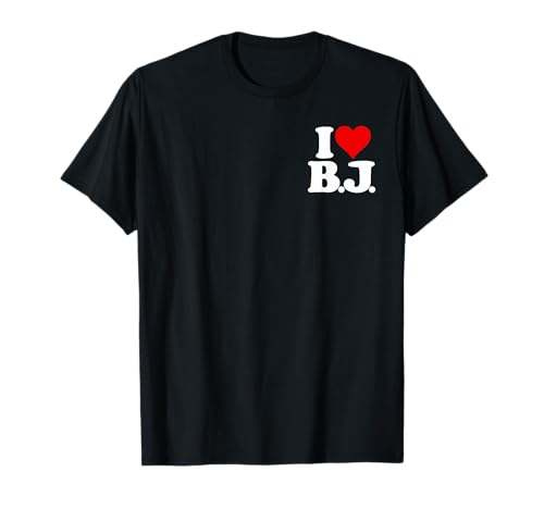 I LOVE BJ I HEART B.J. NAME INITIALS MONOGRAM T-Shirt