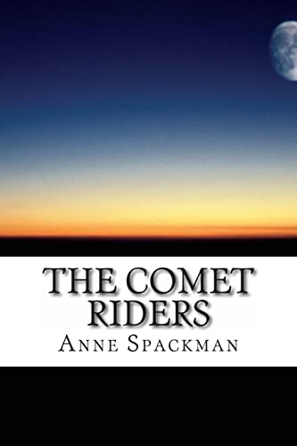 The Comet Riders (Seeds of a Fallen Empire)