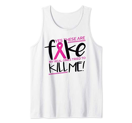 YES THESE ARE FAKE MY REAL ONES TRIED TO KILL ME Cancer Meme Camiseta sin Mangas