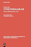 Vitae parallelae: Volumen III/Fasc. 2 (Bibliotheca scriptorum Graecorum et Romanorum Teubneriana) (Ancient Greek Edition)