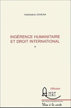 Hardcover Ingerence humanitaire et droit international Book