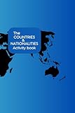 The COUNTRIES AND NATIONALITIES Activity Book