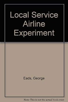 Hardcover The local service airline experiment (Studies in the regulation of economic activity) Book