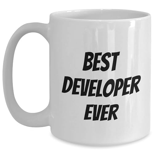 Best Developer Ever Funny White Coffee Mug Gifts for Developer Birthday Unique Gifts from Friends