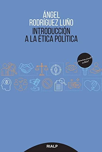 Introducción a la ética política: 37 (Pensamiento actual)