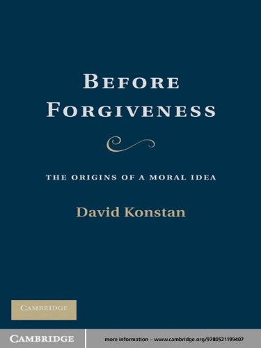 Before Forgiveness: The Origins of a Moral Idea