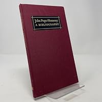 John Pope-Hennessy: A Bibliography 0870994697 Book Cover