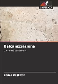 Paperback Balcanizzazione [Italian] Book