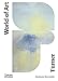 Price comparison product image Turner: Second Edition: 1 (World of Art)