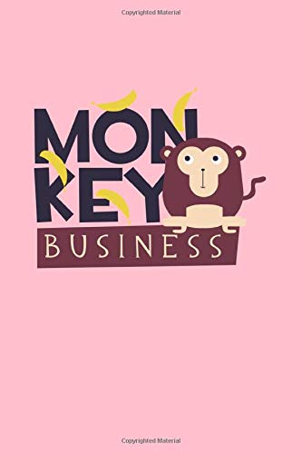 Monkey Business: Dot Grid Journal - Monkey Business Costume Cute Easy Halloween Gift - Pink Dotted Diary, Planner, Gratitude, Writing, Travel, Goal, Bullet Notebook