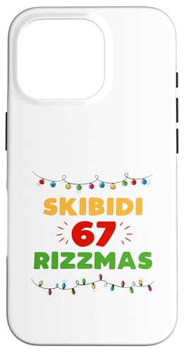 NX}X 67 Skibidi Rizzmas Xmas Rizz Funny Gen ZXO 6 7 X}zP[X iPhone 16 Pro p