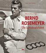 Bernd Rosemeyer: Die Schicksalsfahrt