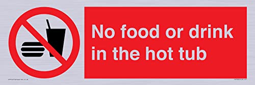 Panneau No Food or drink in the hot tub pour protéger le spa