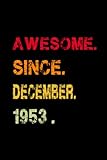 Photo Gallery awesome since 1953 notebook: happy birthday gift for you: blank lined journal 6x9 Photo Gallery awesome since 1953 notebook: happy birthday gift for you: blank lined journal 6x9